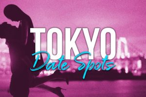 Tokyo Date Spots